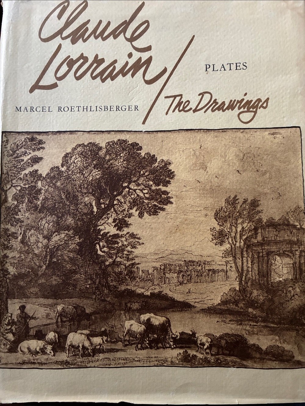 Claude Lorrain: The Drawings Plates